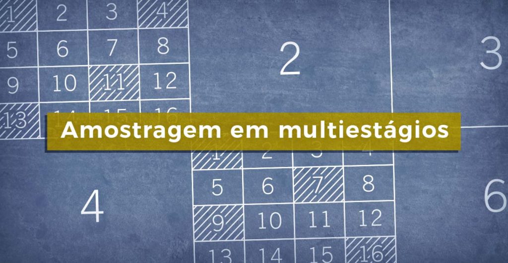 Amostragem em Multiestágios