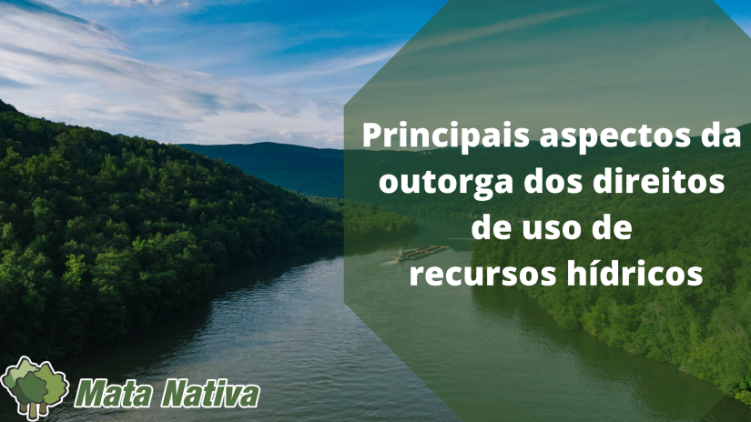 outorga dos direitos de uso de recursos hídricos