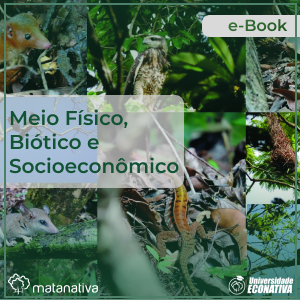 Meio Físico, Biótico e Socioeconômico