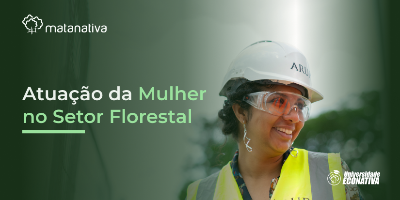 Atuação da Mulher no Setor Florestal