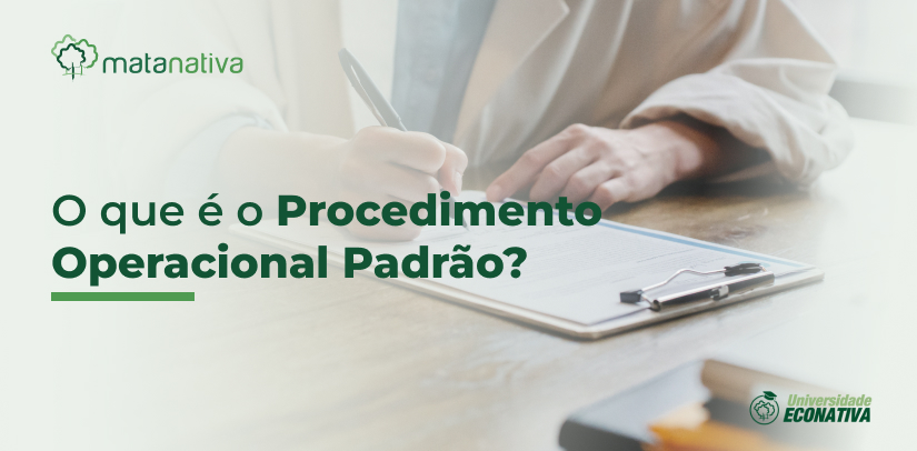 O que é o Procedimento Operacional Padrão?